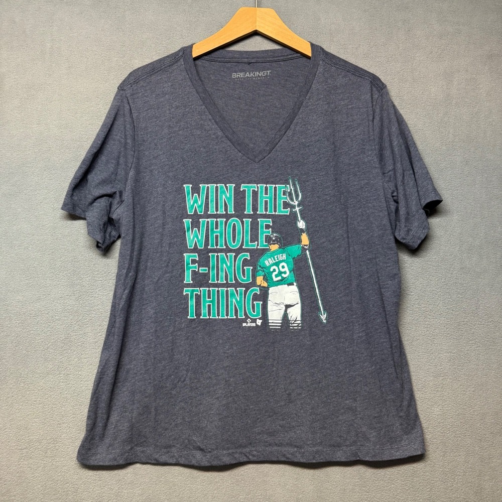 BreakingT Cal Raleigh Seattle Mariners Win Whole F-Ing Thing Tee XL? Blue Gray
